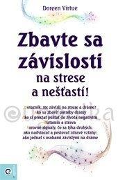 Zbavte sa závislosti na strese a nešťastí!