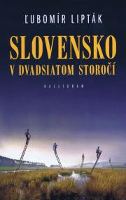 Slovensko v dvadsiatom storočí