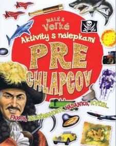 Aktivity s nálepkami - Pre chlapcov