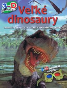 Veľké dinosaury -  3D Dobrodružstvo