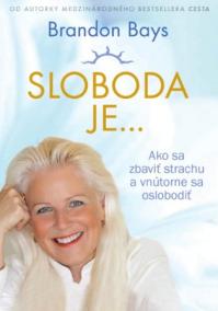 Sloboda je...