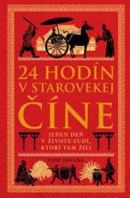 24 hodín v starovekej Číne (4. diel)