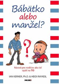 Bábätko alebo manžel?