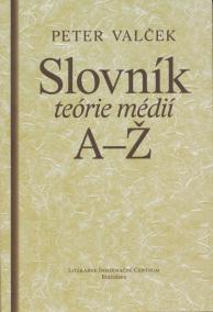 Slovník teórie médií A-Ž