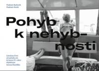 Pohyb k nehybnosti