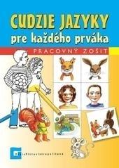 Cudzie jazyky pre každého prváka - Pracovný zošit