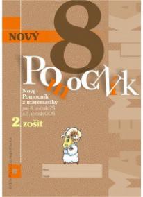 Nový pomocník z matematiky 8. ročník pracovná učebnica - 2. časť