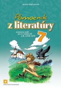 Pomocník z literatúry pre 7. ročník ZŠ - Pracovný zošit