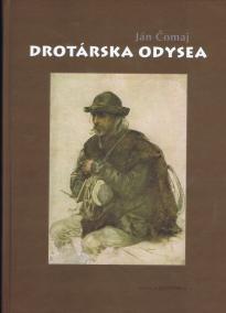 Drotárska odysea