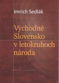 Východné Slovensko v letokruhoch národa