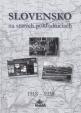 Slovensko na starých pohľadniciach 1918 – 1939