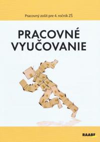 Pracovné vyučovanie pre 4.ročník ZŠ