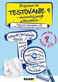 Príprava na testovanie 9 – slovenský jazyk a literatúra – testy pre 9 ročník ZŠ