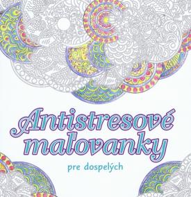 Antistresové maľovanky pre dospelých