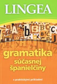 Gramatika súčasnej španielčiny - 2.vydanie