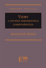 Vzory a povinná dokumentácia zamestnávateľa. Pracovné právo