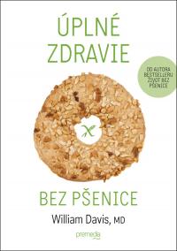 Úplné zdravie bez pšenice