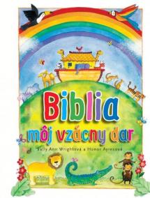 Biblia – môj vzácny dar