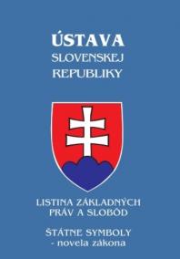 Ústava Slovenskej republiky - Listina základných práv a slobôd, štátne symboly - novela zákona s účinnosťou od 1.7.2019