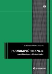 Podnikové financie - praktické aplikácie a zbierka príkladov, 2. upravené vydanie