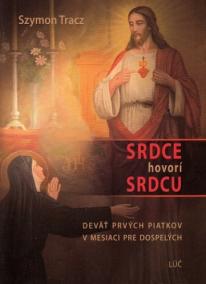 Srdce hovorí srdcu