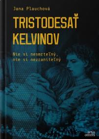 Tristodesať kelvinov