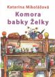 Komora babky Želky