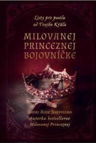 Milovanej Princeznej bojovníčke