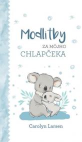 Modlitby za môjho chlapčeka