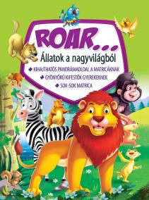 Roar...Állatok a nagyvilágból