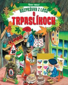 Rozprávky z lesa o trpaslíkoch (2.vydanie)