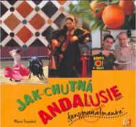 Jak chutná Andalusie