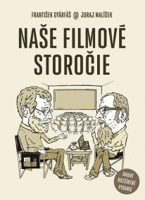 Naše filmové storočie (druhé rozšírené vydanie)