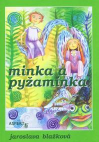 Minka a pyžaminka