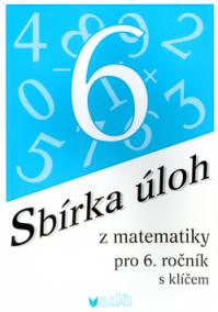 Sbírka úloh z matematiky pro 6.ročník