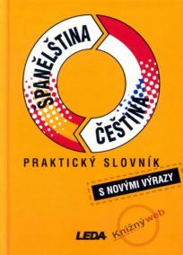 Praktický slovník španělsko-český česko-španělský s novými výrazy