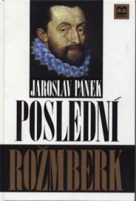 Poslední Rožmberk