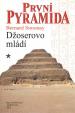 První pyramida-Džoserovo mládí