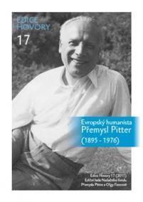 Evropský humanista Přemysl Pitter (1895–1976)