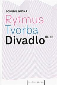 Rytmus, tvorba, divadlo  - III. díl