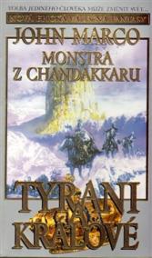 Tyrani a králové 2 - Monstra z Chandakaru