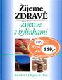 Žijeme zdravě, žijeme s bylinkami