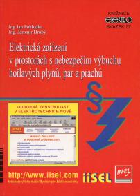 Elektrické zařízení v prostorách s nebezpečím výbuchu hořlavých plynů, par a prachů