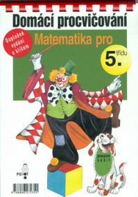 Domácí procvičování Matematika pro 5. třídu s klíčem