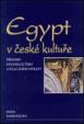 Egypt v české kultuře přelomu devatenáctého a dvacátého století