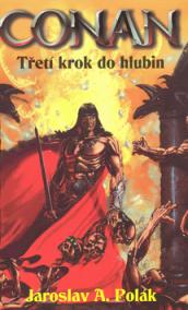 Conan - třetí krok do hlubin