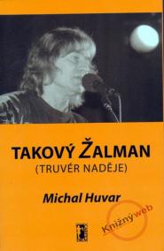 Takový Žalman - Truvér naděje