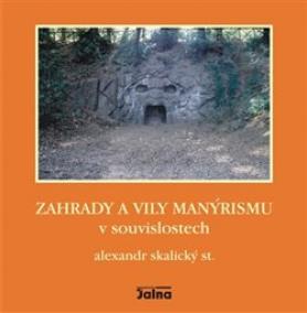 Zahrady a vily manýrismu v souvislostech