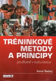 Tréninkové metody a principy používané v kulturistice