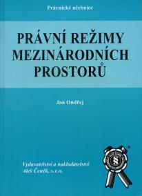 Právní režimy mezinárodních prostorů